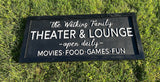 Custom Family Theater & Lounge Sign