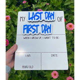 Dry Erase First Day / Last Day of School Picture Prop