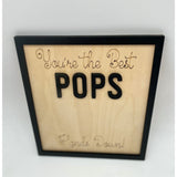 Framed "You're the Best..." Sign