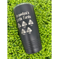 Custom Engraved Little Turds Tumbler